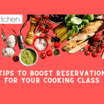5 Tips to Boost Reservations for Your Cooking Class on airKitchen