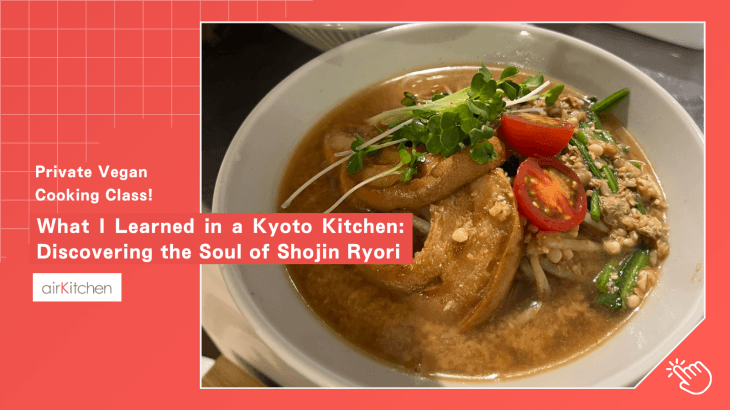 📢 “airKitchen” Features Private Vegan Cooking Class Near Osaka Castle