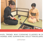 Solo Travel Trend: Why Cooking Classes in Japanese Homes are Surprising Solo Travelers
